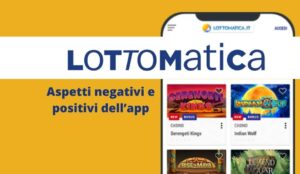 Aspetti negativi e positivi dell’app Lottomatica 2026