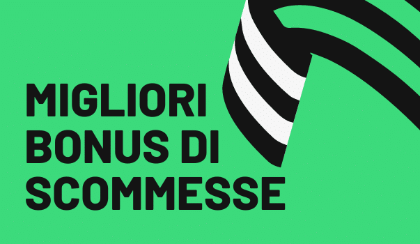 migliori bonus scommesse